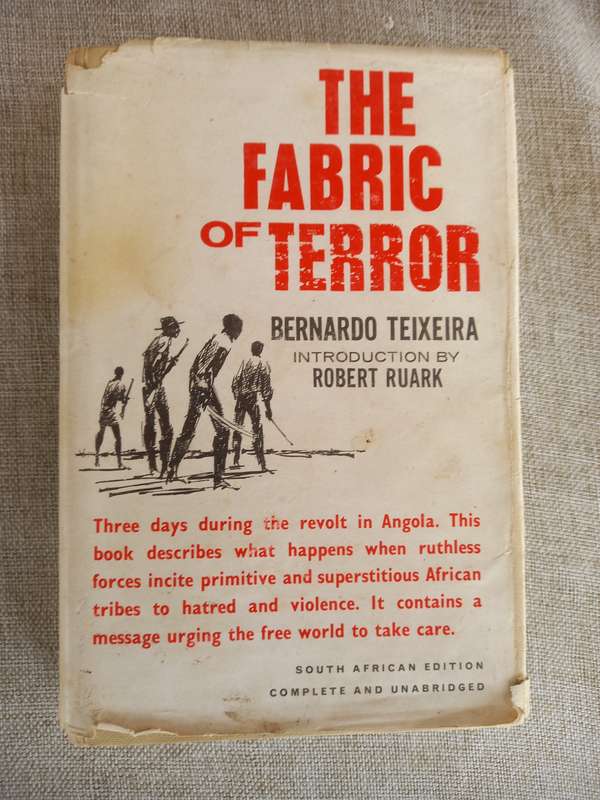 The Fabric of Terror,: Three days in Angola - Bernardo Teixeira