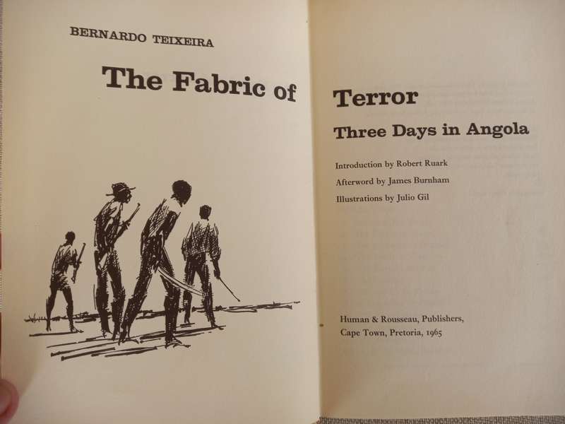 The Fabric of Terror,: Three days in Angola - Bernardo Teixeira