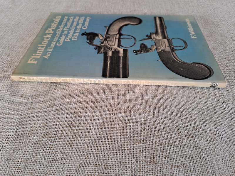 Flintlock Pistols: An Illustrated Guide to Flintlock pistols from the 17th to the 19th Century
