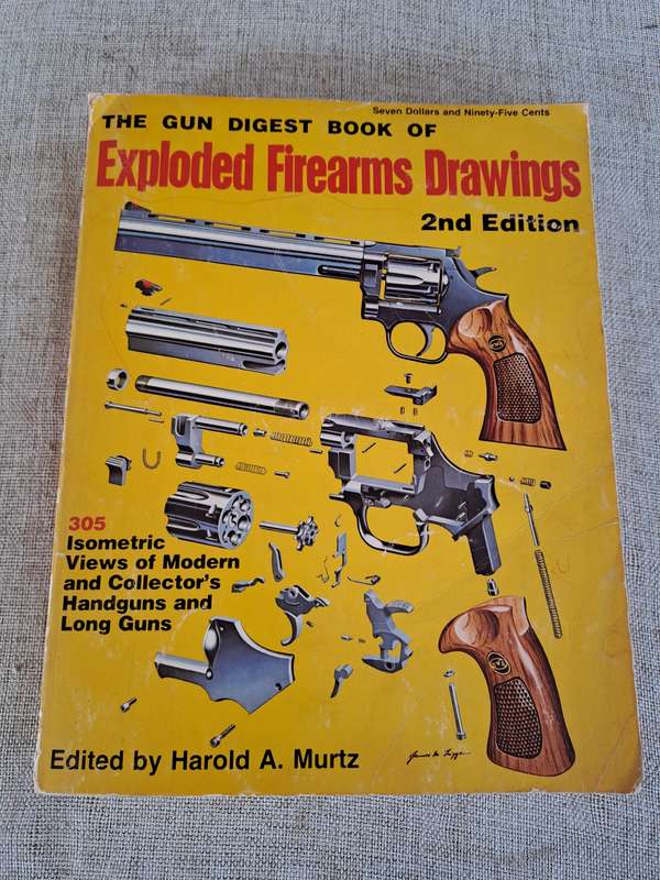 The Gun Digest Book of Exploded Firearms Drawings - 2nd Edition