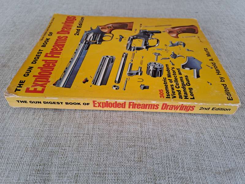 The Gun Digest Book of Exploded Firearms Drawings - 2nd Edition