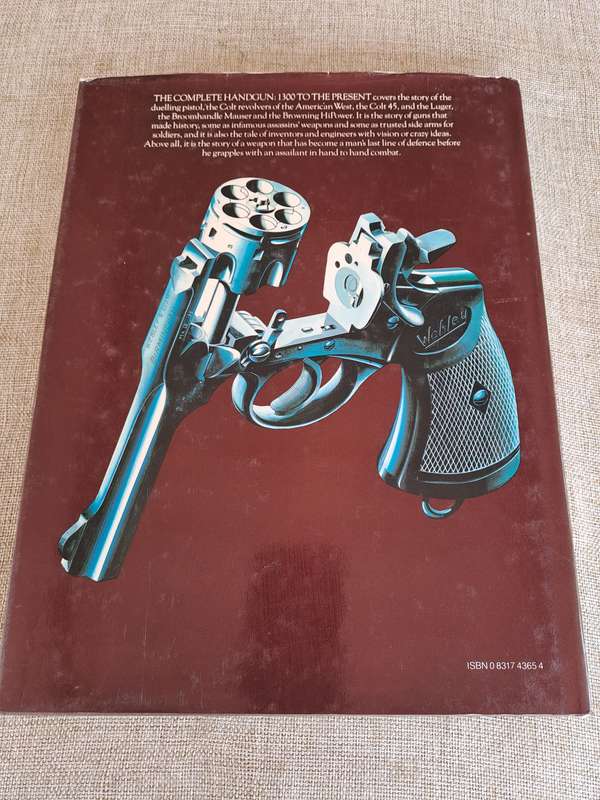 The Complete Handgun 1300 to the Present - Ian V. Hogg & John Batchelor