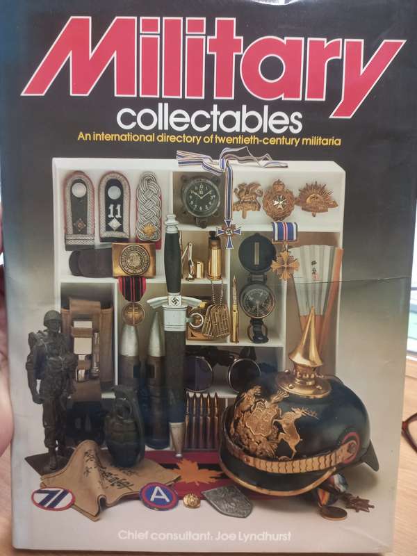 Military Collectables: An International Directory of Twentieth-century Militaria