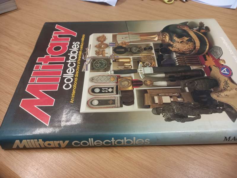 Military Collectables: An International Directory of Twentieth-century Militaria