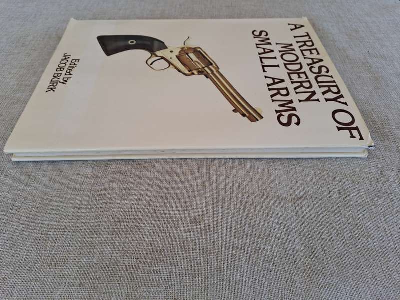 A Treasury of Modern Small Arms  Jacob Burk (Editor)