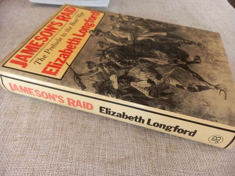 Jameson's Raid: The Prelude to the Boer War - Elizabeth Longford