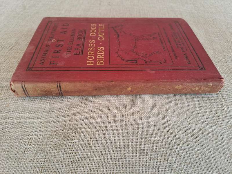 Animals treatment First Aid: Horses Dogs Birds & Cattle, The Elliman E.F.A. book