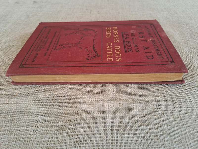 Animals treatment First Aid: Horses Dogs Birds & Cattle, The Elliman E.F.A. book