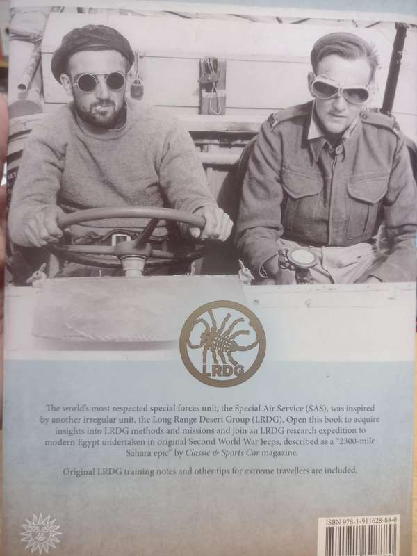 The Long Range Desert Group - History and Legacy - Karl-Gunnar Noren and Lars Gyllenhaal