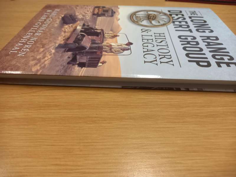 The Long Range Desert Group - History and Legacy - Karl-Gunnar Noren and Lars Gyllenhaal