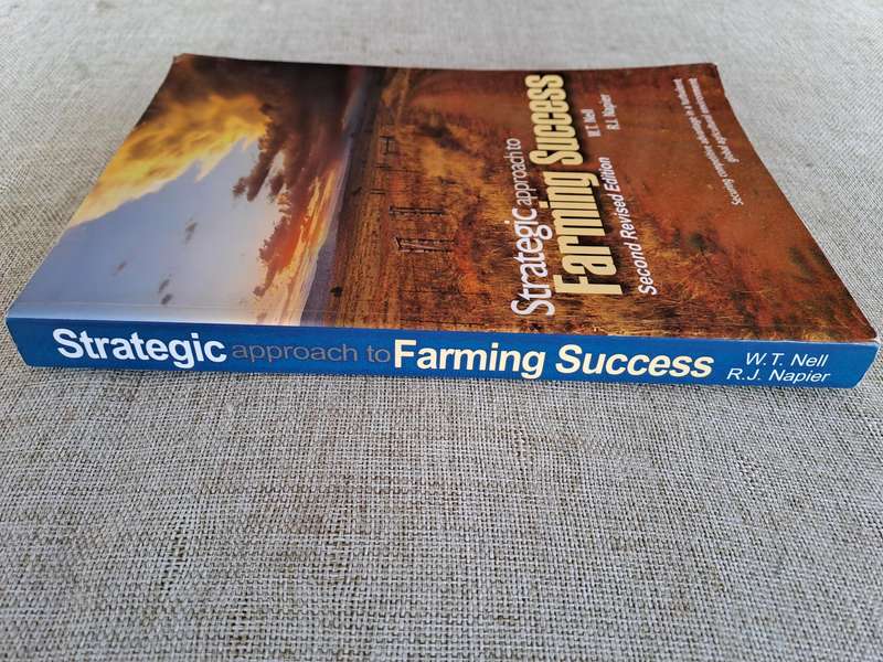 Strategic approach to Farming Success 2nd Edition: Securing Competitive Advantage in a Turbulent Glo