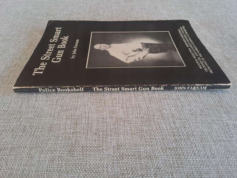 The Street Smart Gun Book - John Farnam