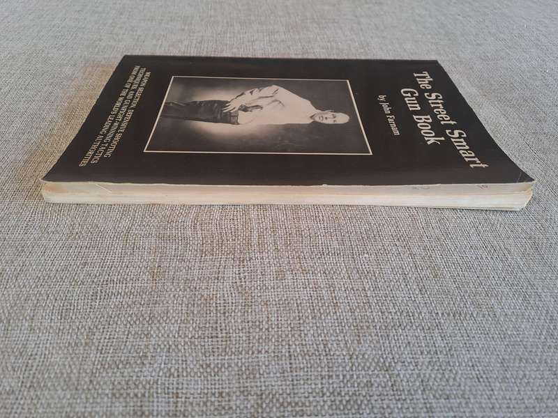 The Street Smart Gun Book - John Farnam