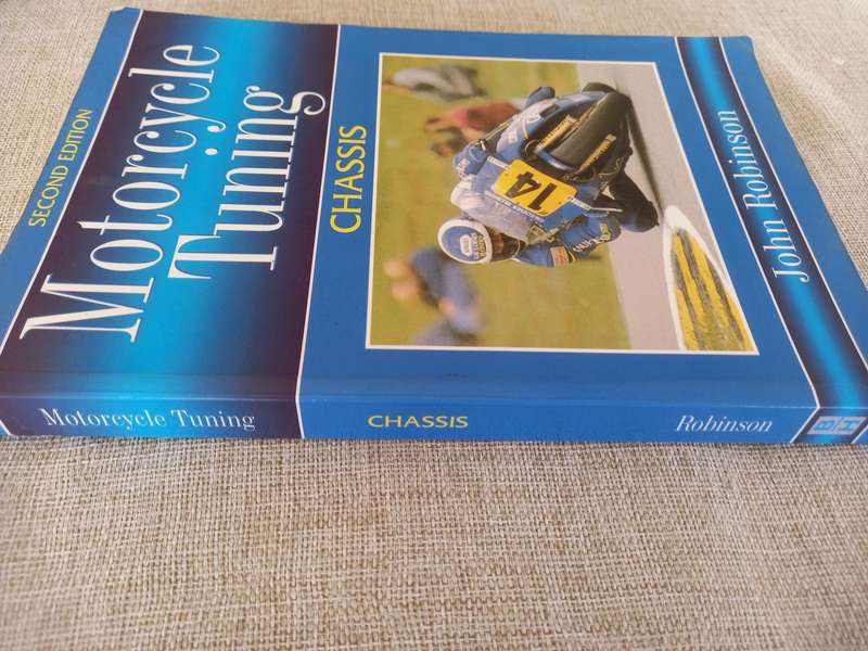 Motorcyle Tuning: Chassis, 2nd Edition - John Robinson