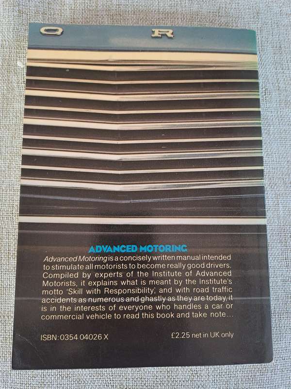 Advanced Motoring: Institute of Advanced Motorists Manual