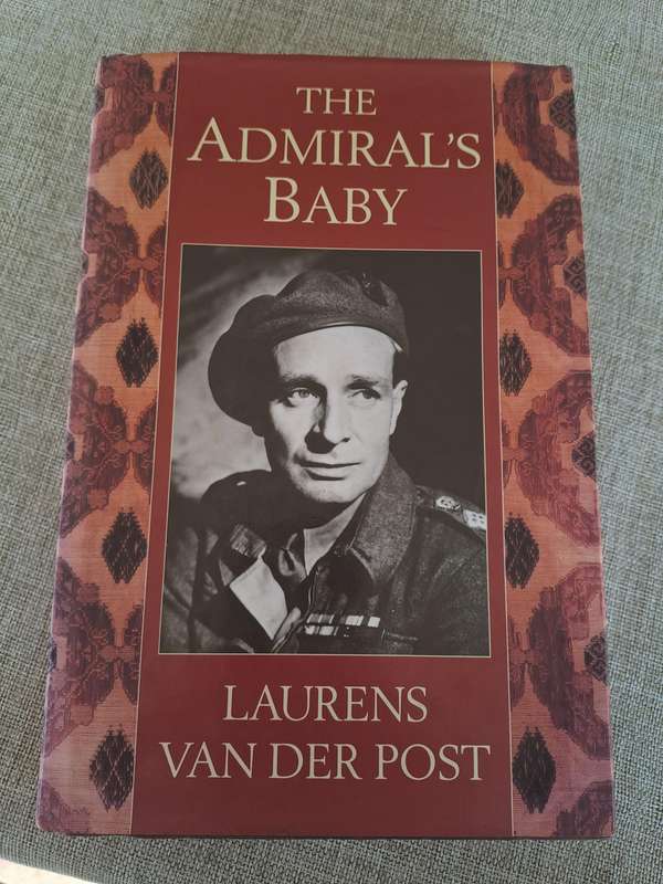 The Admirals Baby  Laurens van der Post