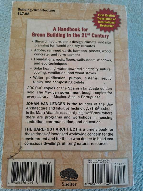 The Barefoot Architect: A Handbook for Green Building - Johan van Lengen