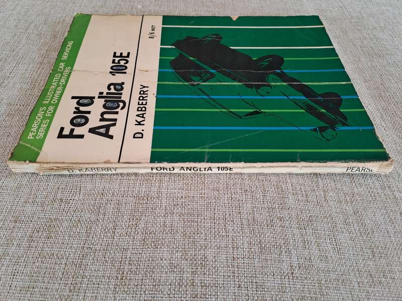 Ford Anglia 105E  Illustrated Car Servicing Series for Owner Drivers 1963, 1964, 1965