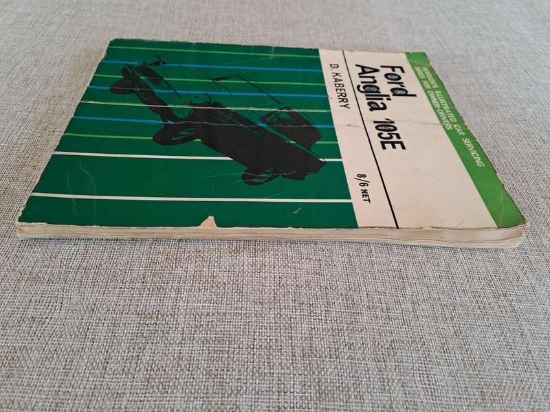 Ford Anglia 105E  Illustrated Car Servicing Series for Owner Drivers 1963, 1964, 1965