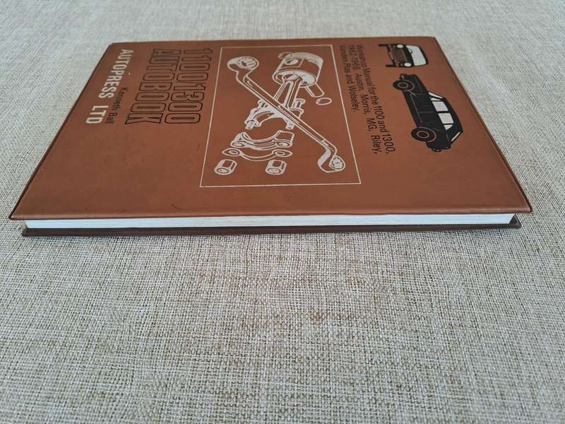 Workshop Manual for the 1100 and 1300, 1962-1968, Austin, Morris, MG, Riley, Vanden Plas & Wolseley