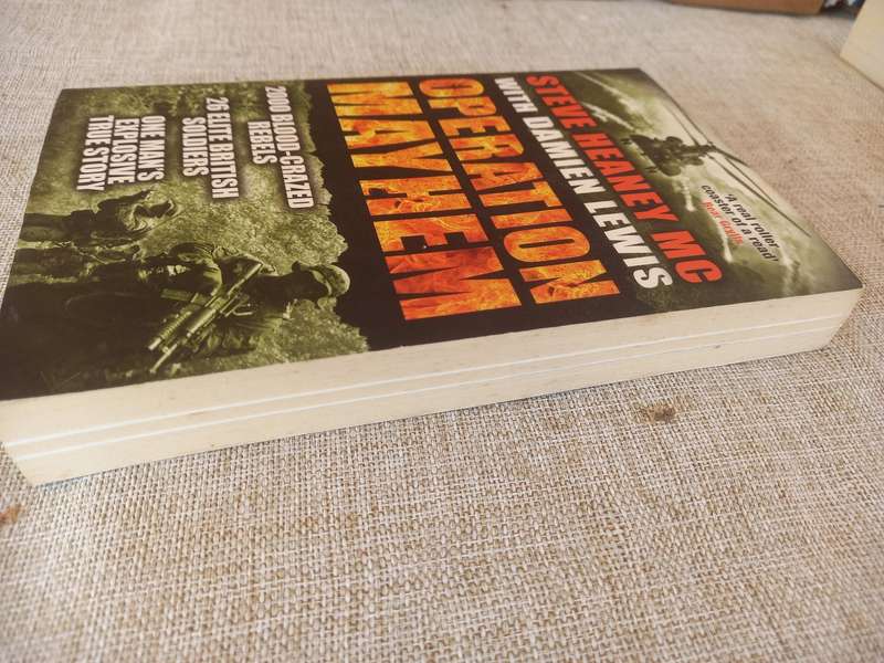Operation Mayhem - 2000 blood crazed rebels / 26 elite soldiers / one mans explosive true story- Ste