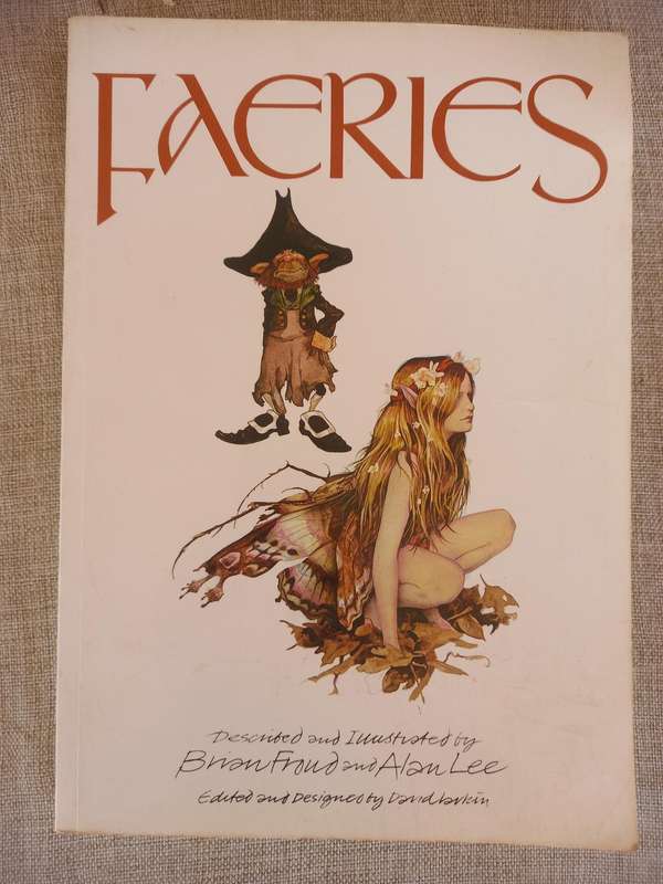 Faeries by Brian Froud, Alan Lee