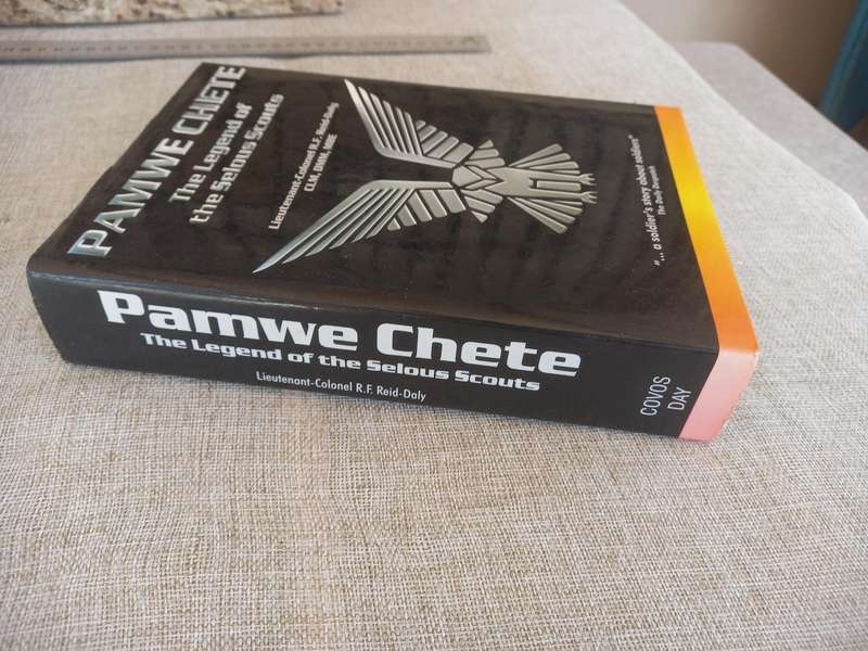 Pamwe Chete: The Legend of the Selous Scouts  Reid-Daly, Ron