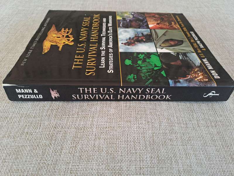 The U.S. Navy Seal Survival Handbook - Don Mann and Ralph Pezzullo