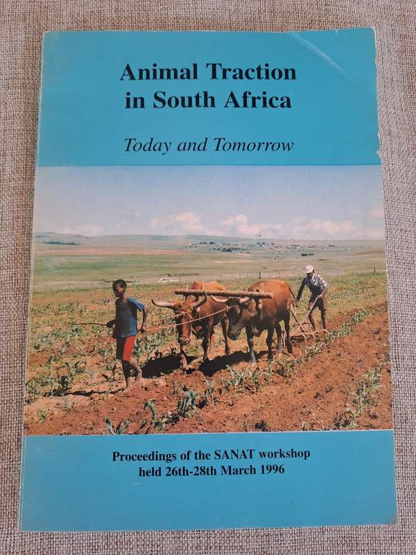 Animal Traction in South Africa: Today and Tomorrow
