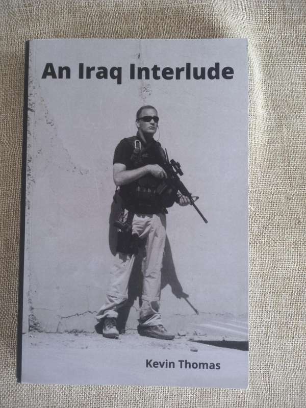 An Iraq Interlude - Kevin Thomas Brand / NEW and SIGNED