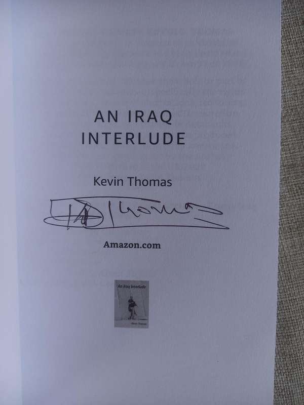 An Iraq Interlude - Kevin Thomas Brand / NEW and SIGNED