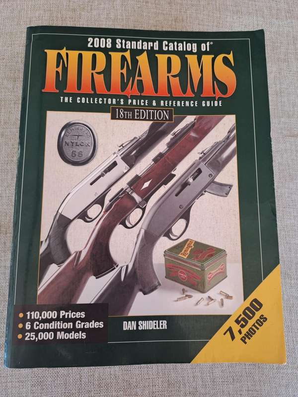 Standard Catalog of Firearms 2008: The Collector's Price & Reference Guide 18th Edition