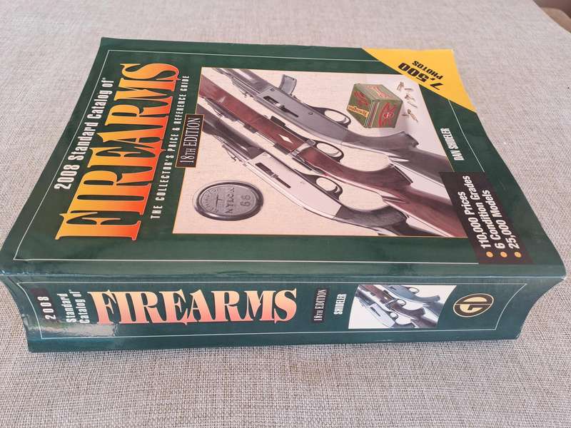 Standard Catalog of Firearms 2008: The Collector's Price & Reference Guide 18th Edition