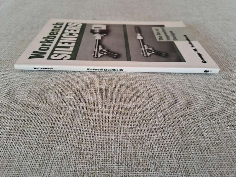 Workbench Silencers: The Art of Improvised Designs - George M. Hollenback