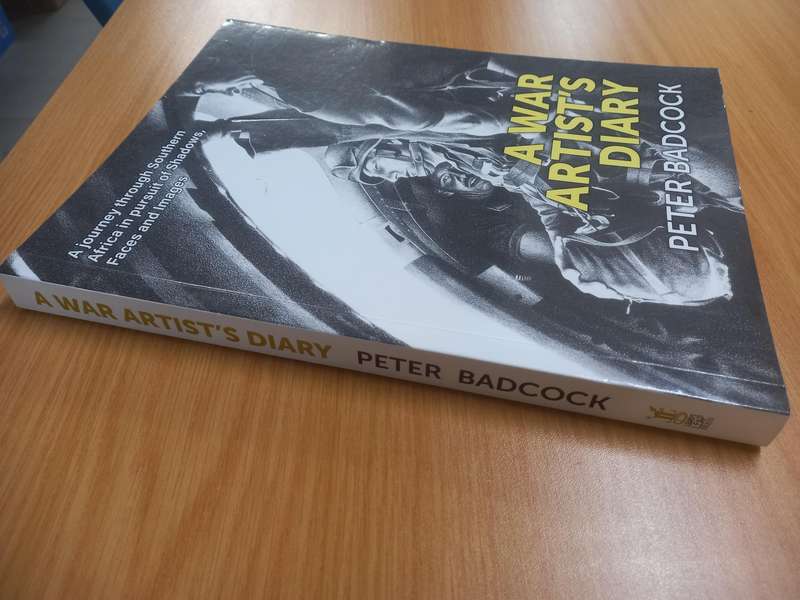A War Artists Diary Peter Badcock - Signed copy