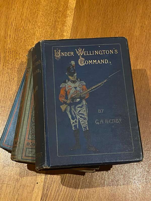 G.A. Henty Antique Book Bundle - Includes 1st Edition Under Wellingtons Command (1899)