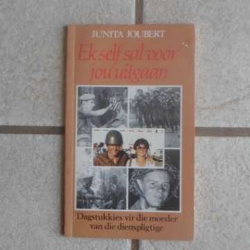 Ek self sal voor jou uitgaan /Joubert, Junita