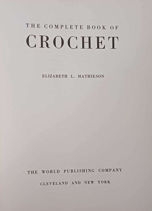 The Complete book of Crochet