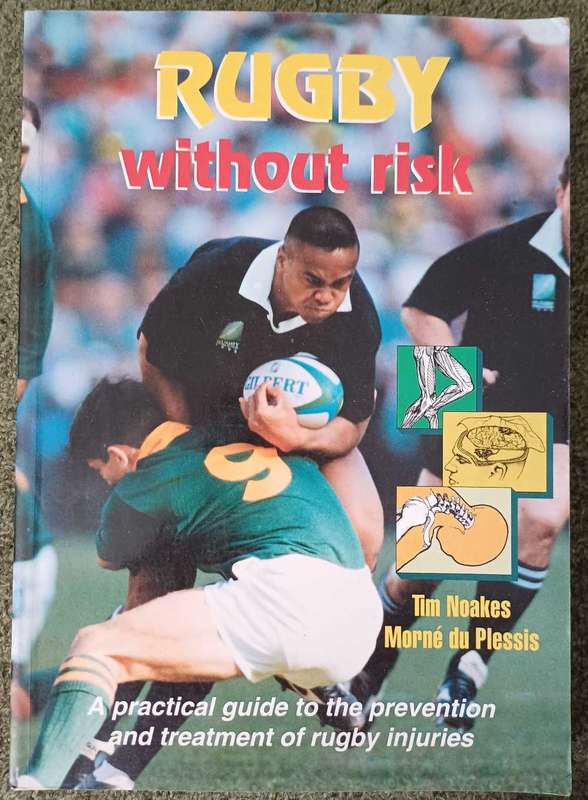 Rugby without risk - Tim Noaks & Morne du Plessis