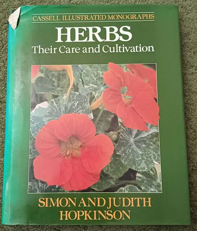 Herbs - their care and cultivation