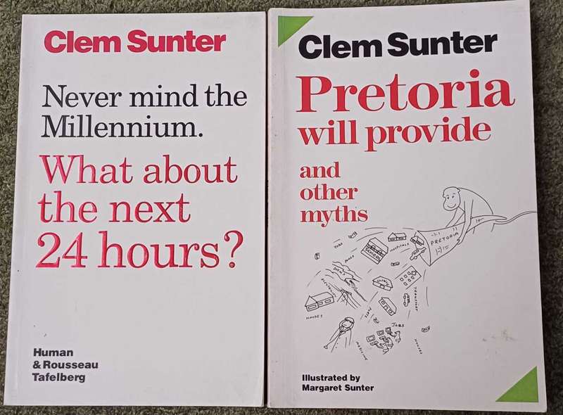 2 Clem Sunter books - Pretoria will provide & What about the next 24 hourd