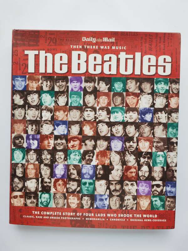 The Beatles, Then There Was Music by Tim Hill
