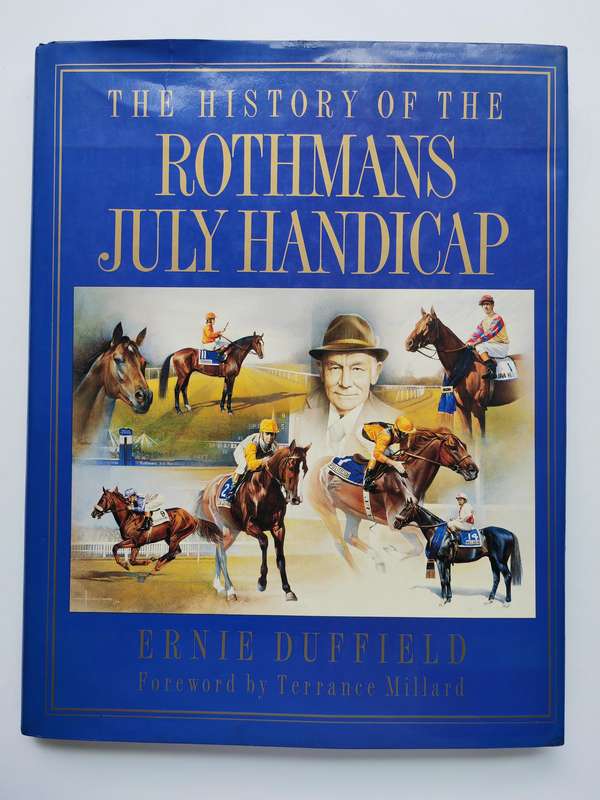 The History of the Rothmans July Handicap - Ernie Duffield