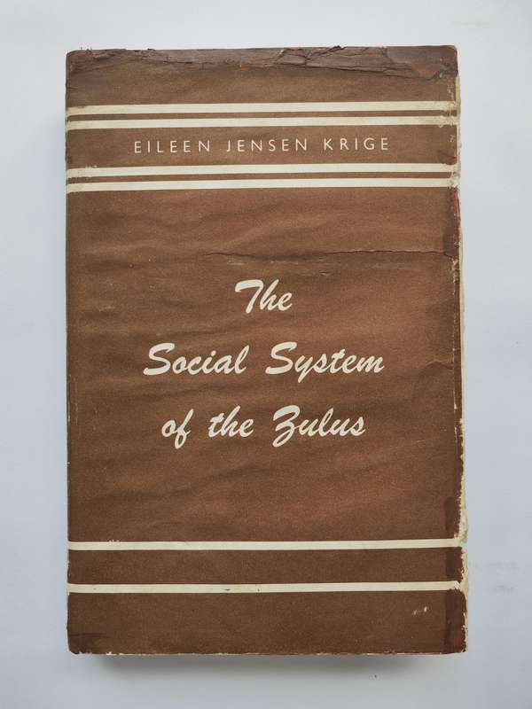 The Social System of the Zulus - Eileen Jensen Kruger
