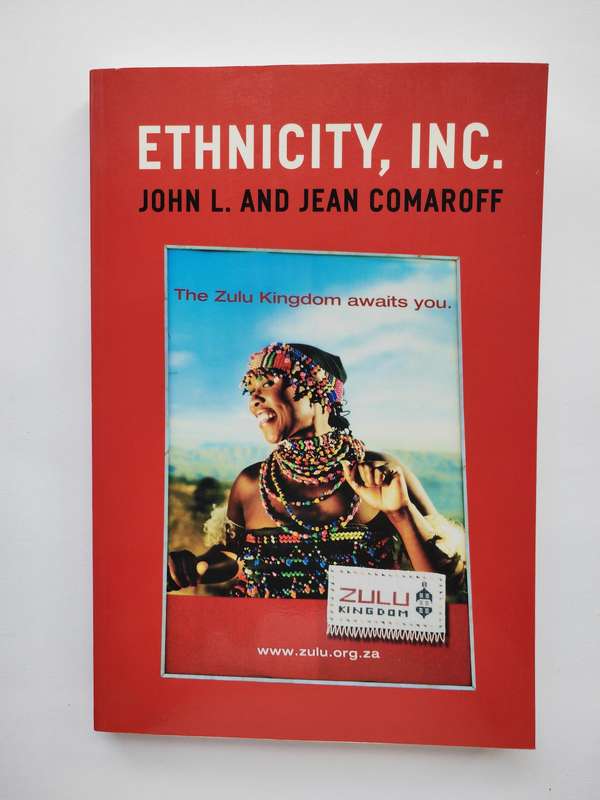 Ethnicity, Inc by John & Jean Comaroff