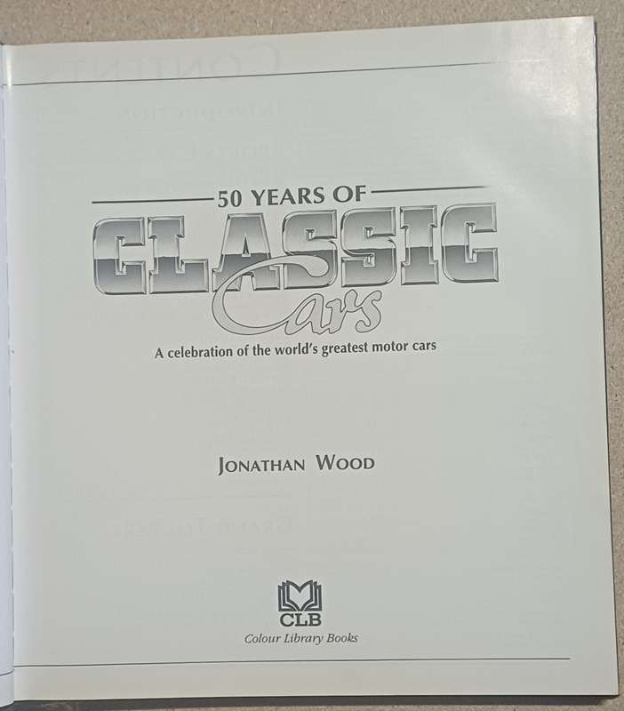 50 YEARS OF CLASSIC CARS JONATHAN WOOD