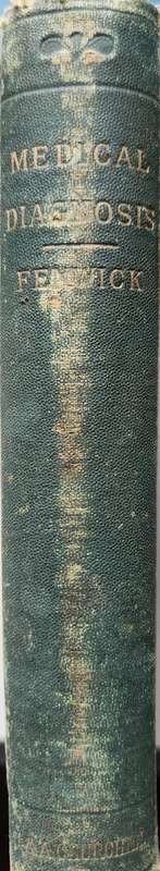 The Students Guide to Medical Diagnosis - Fenwick, Samuel and Bedford Fenwick