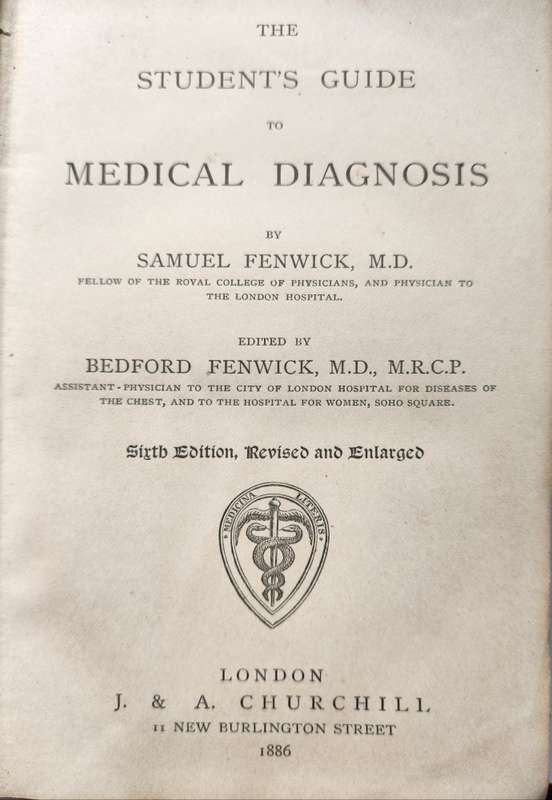 The Students Guide to Medical Diagnosis - Fenwick, Samuel and Bedford Fenwick