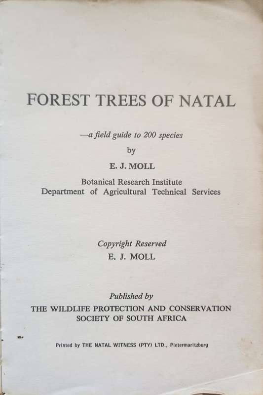 Forest trees of Natal - A field guide to 200 species