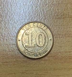 !!! 2014 Zimbabwe Bond Coin - 10 Cent !!!